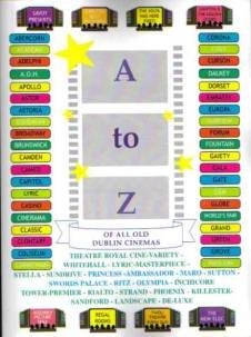 A to Z of All Old Dublin Cinemas